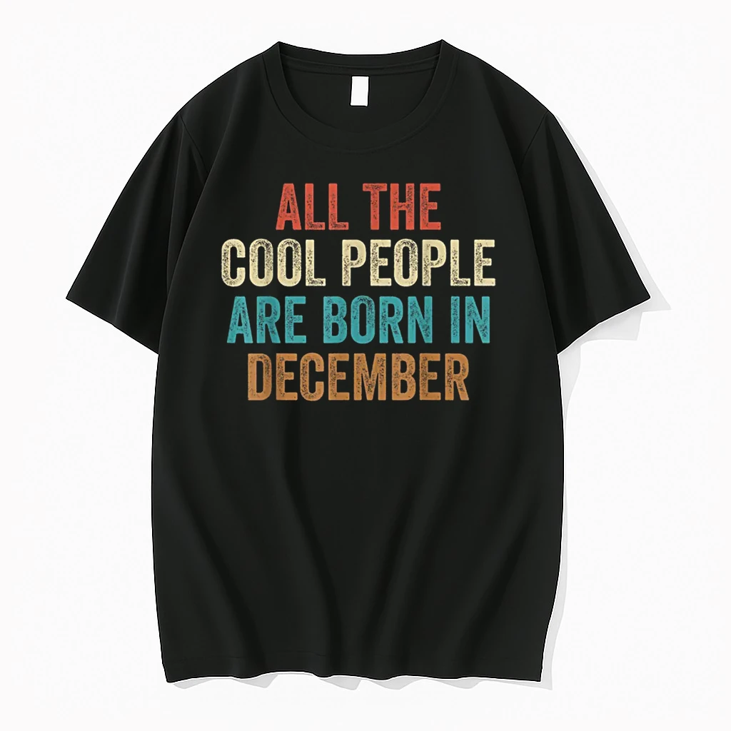 Cool People Are Born In December Shirts