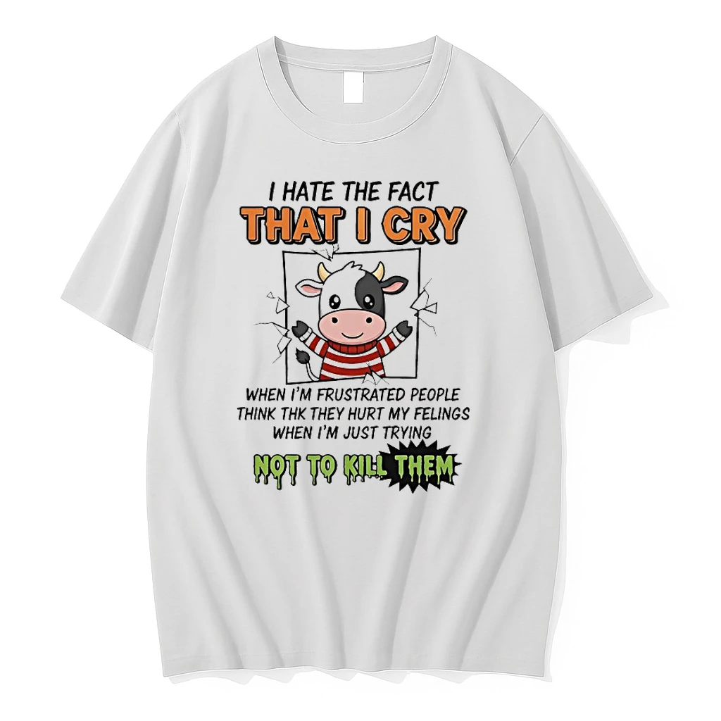 Cow I Hate The Fact That I Cry Not To Kill Them Shirts