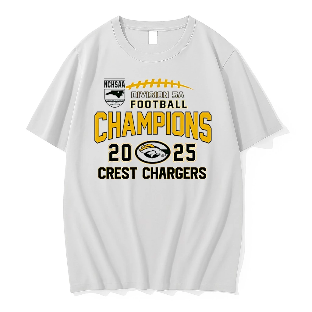Crest Chargers 2025 Nchsaa Division 5a Football Champions Shirts