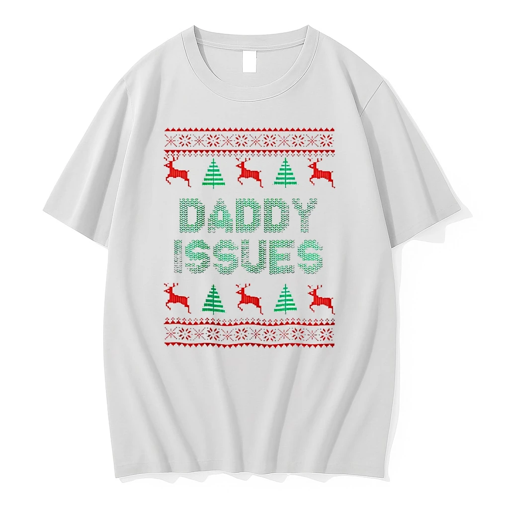 Daddy Issues Reindeer Ugly Christmas 2025 Shirts