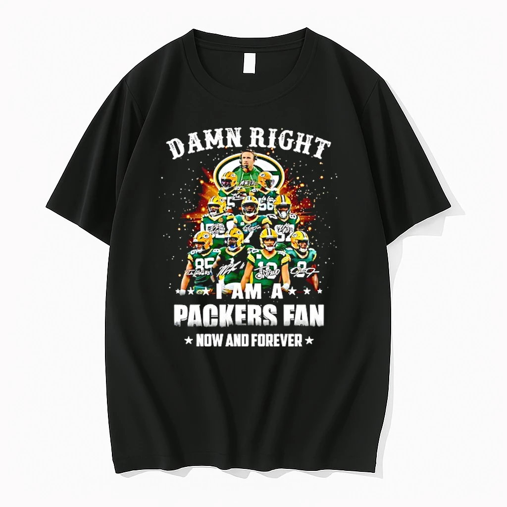 Damn Right I Am A Green Bay Packers Fan Now And Forever Signatures Shirts