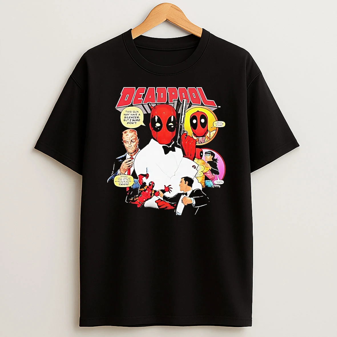 Deadpool This Gun May Have A Silencer But I Sure Dont Shirts