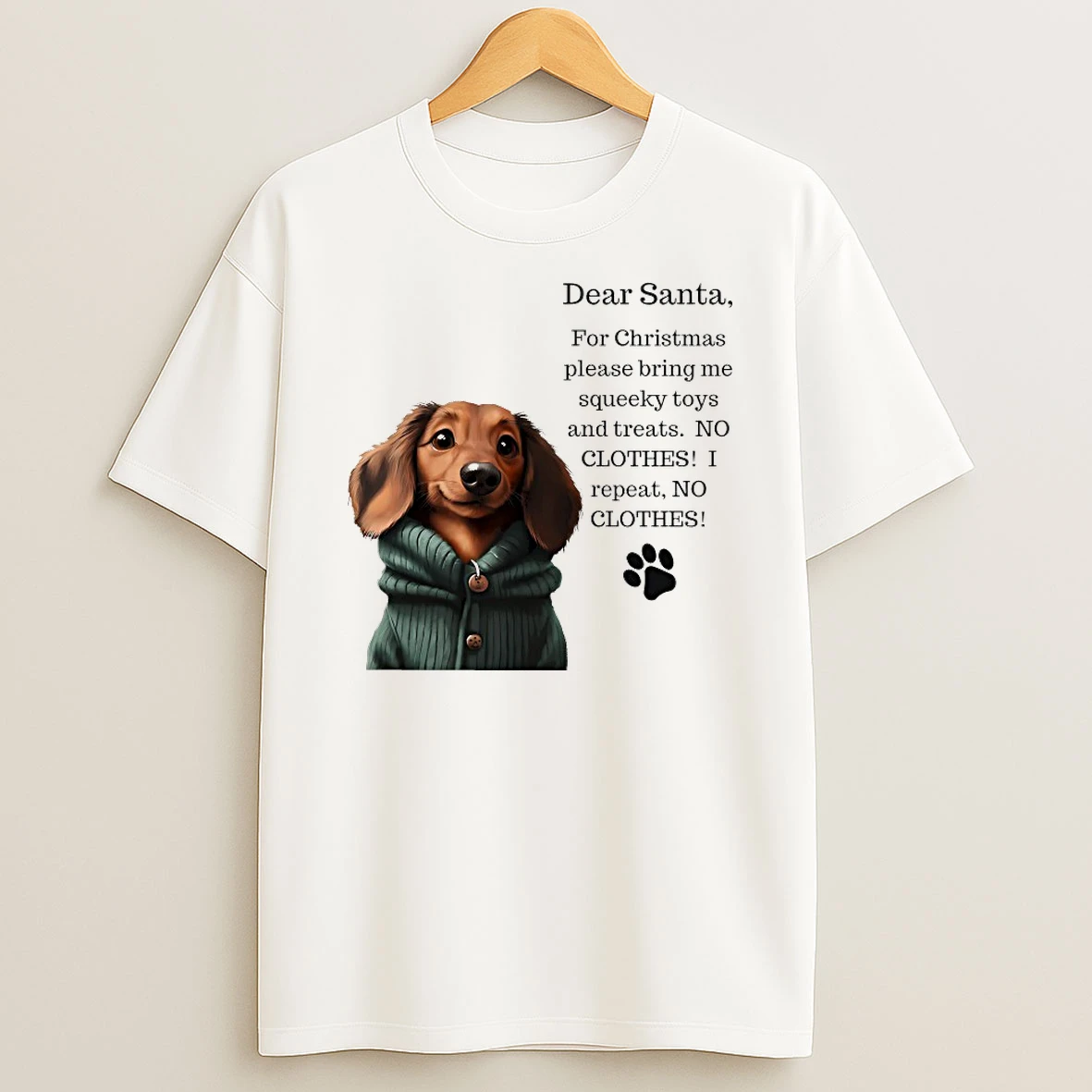 Dear Santa For Christmas Please Bring Me Squeeky Toys And Treats Dog Shirts