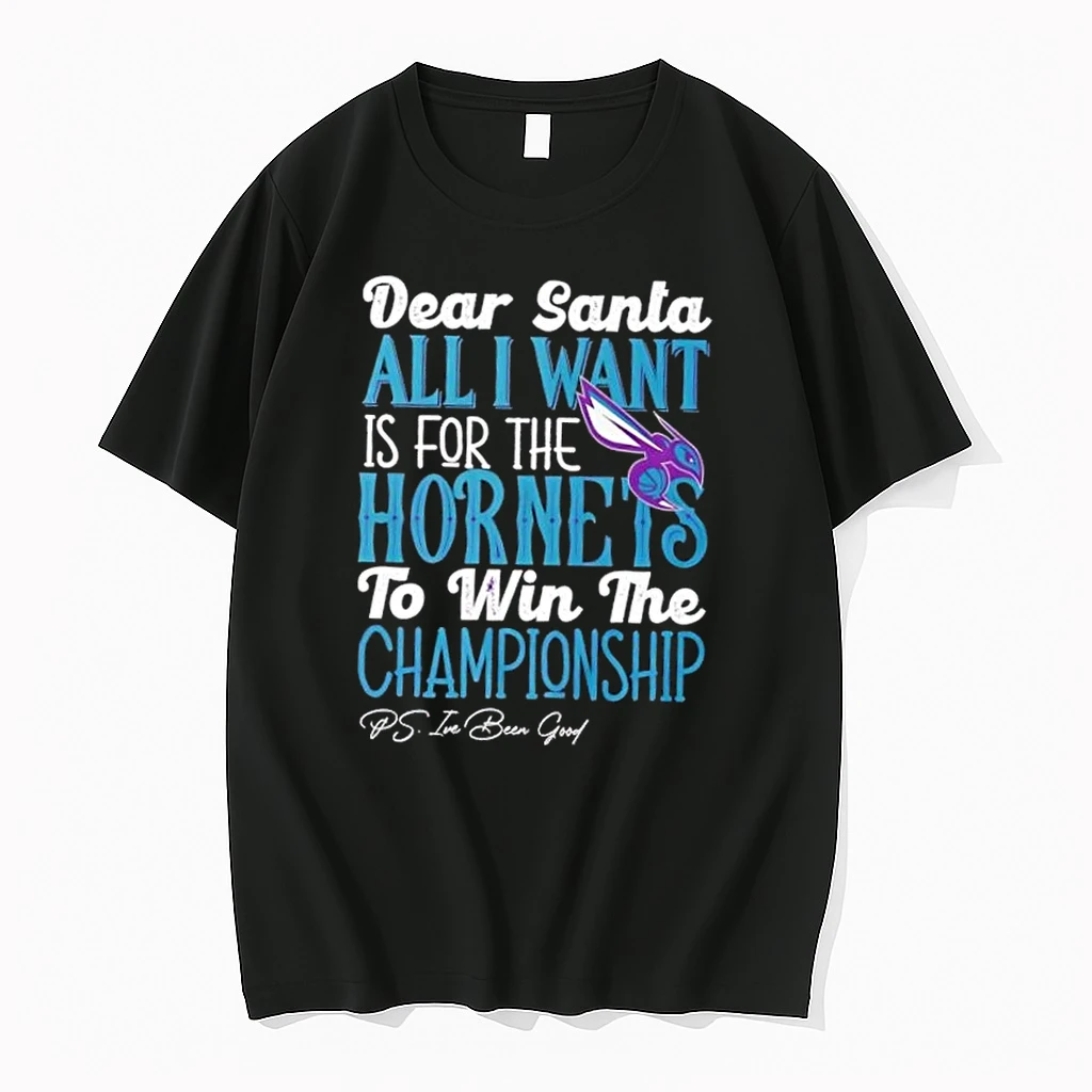 Dear Santa All I Want Is For The Charlotte Hornets To Win The Championship Shirts