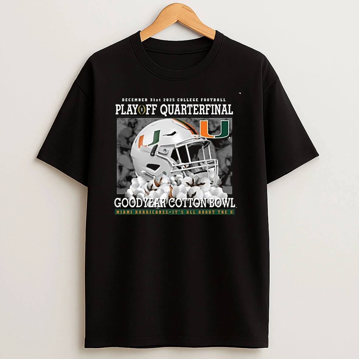 Decemeber 31 2025 Cfp Quarterfinals Miami Hurricanes Cotton Bowl Its All About Shirts