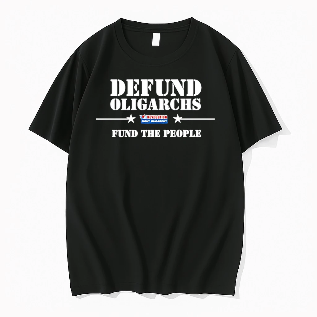 Defund Oligarchs Fund The People Shirts