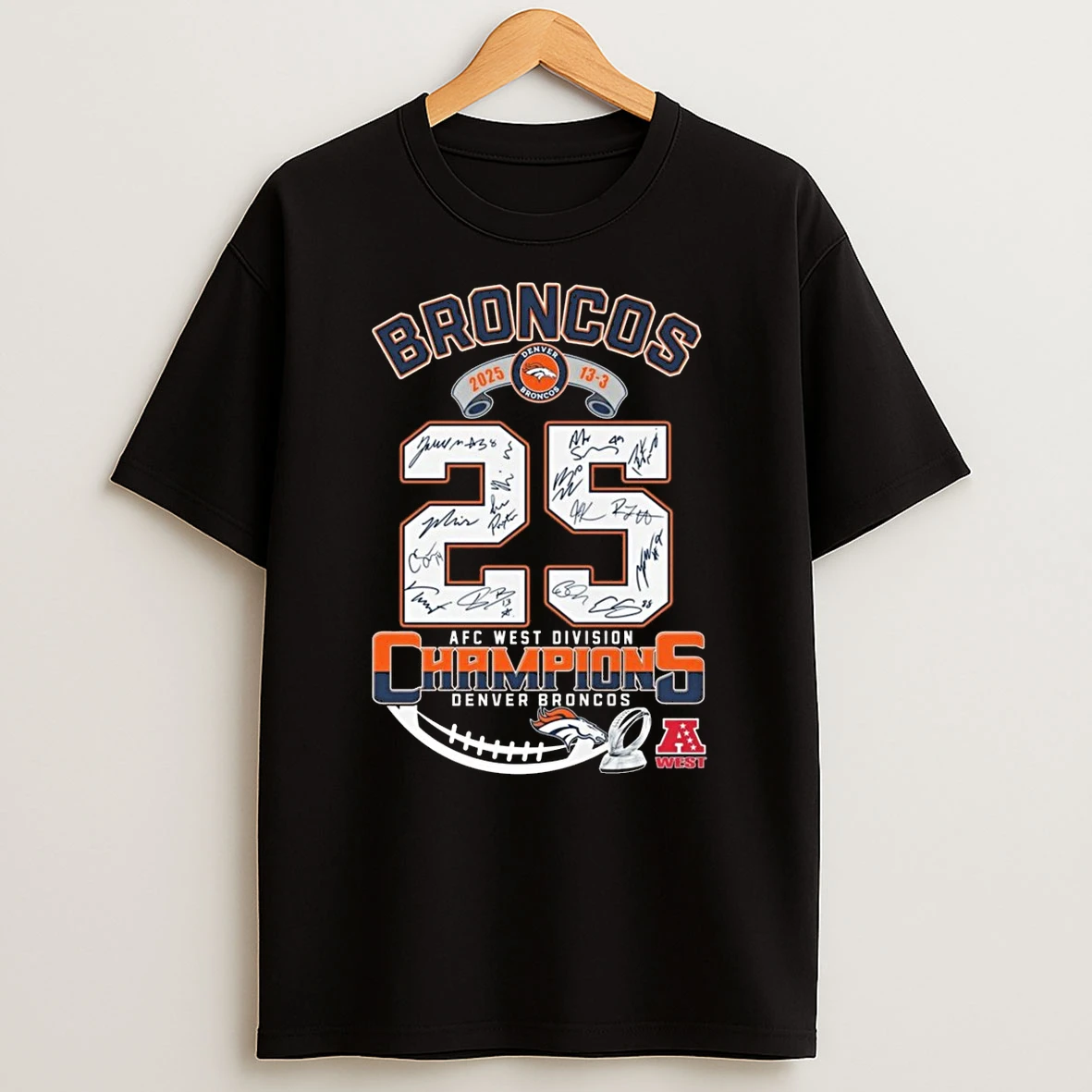 Denver Broncos 2025 Afc West Division Champions Score 13 3 Signatures Shirts