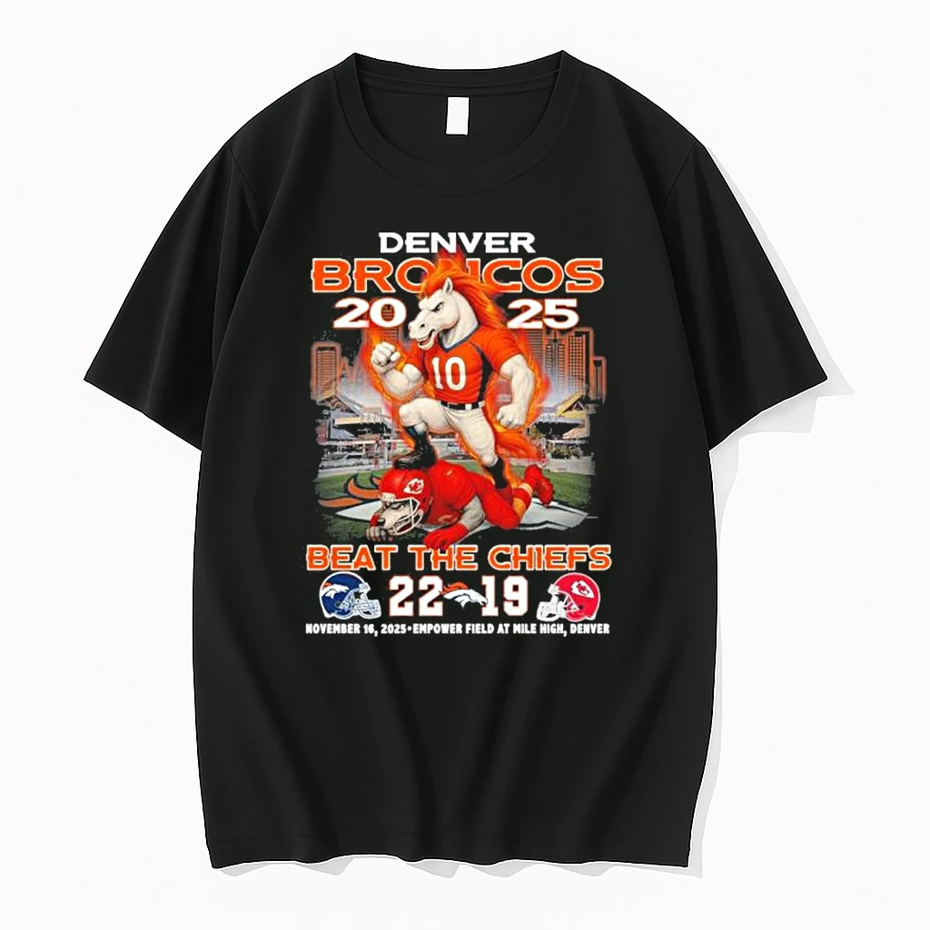 Denver Broncos 2025 Broncos Beat The Chiefs 22 19 Score Shirts