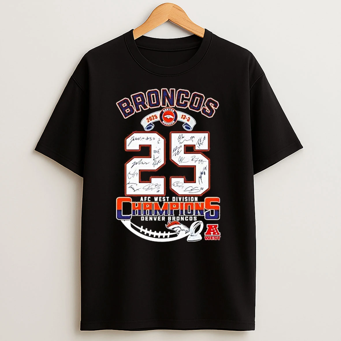 Denver Broncos 2025 Perfect Season Afc West Champions Shirts