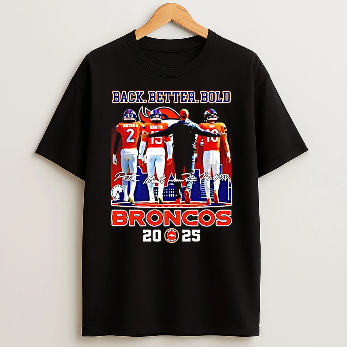 Denver Broncos 2025 Season Back Better Bold Signatures Shirts