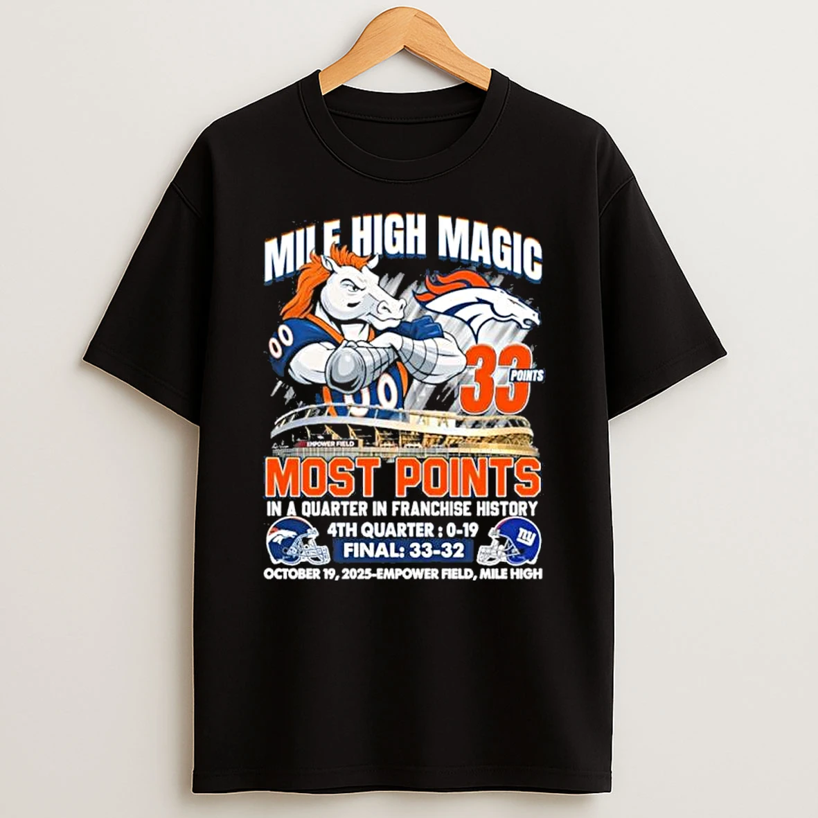 Denver Broncos Mile High Magic 33 Points Beat Giants Shirts