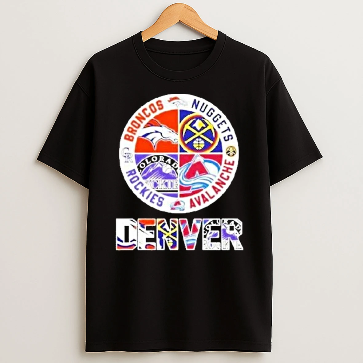 Denver Teams Based Broncos X Nuggets X Rockies X Avalanche Major Shirts