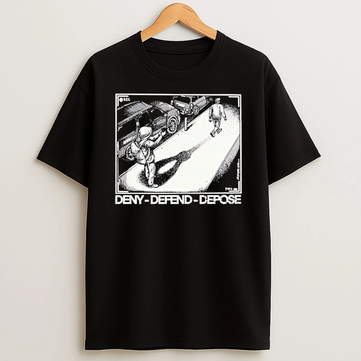 Deny Defend Depose Person Walking Away Shirts