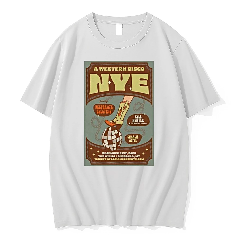 Desperate Electric With Kyle Hunter And Charlie Apple 12 31 2025 Missoula Mt Nye Shirts