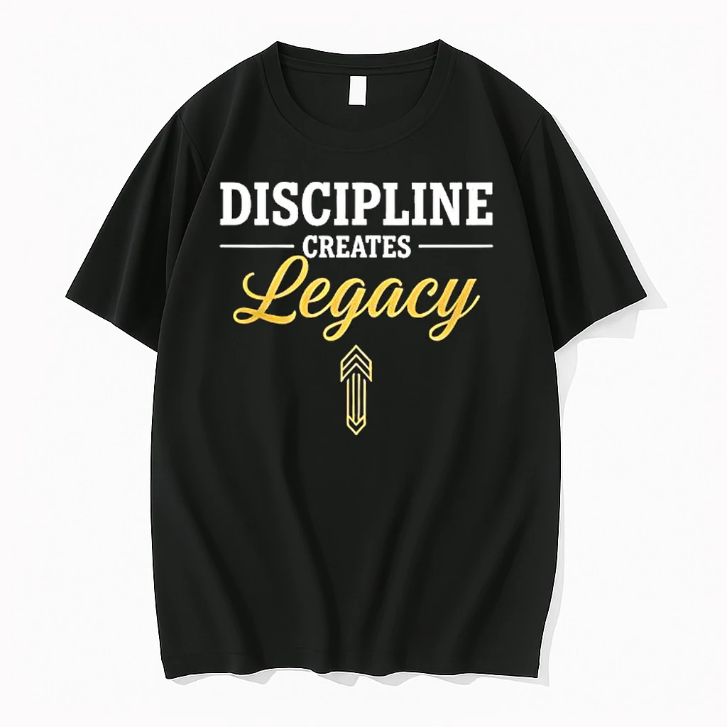 Discipline Creates Legacy Motivational Minimalist Shirts