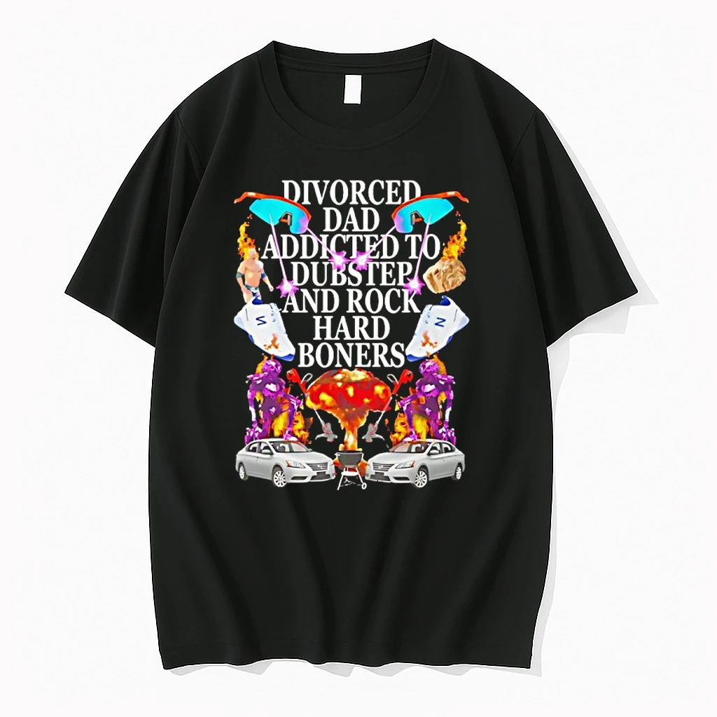Divorced Dad Addicted To Dubstep And Rock Hard Boners Shirts