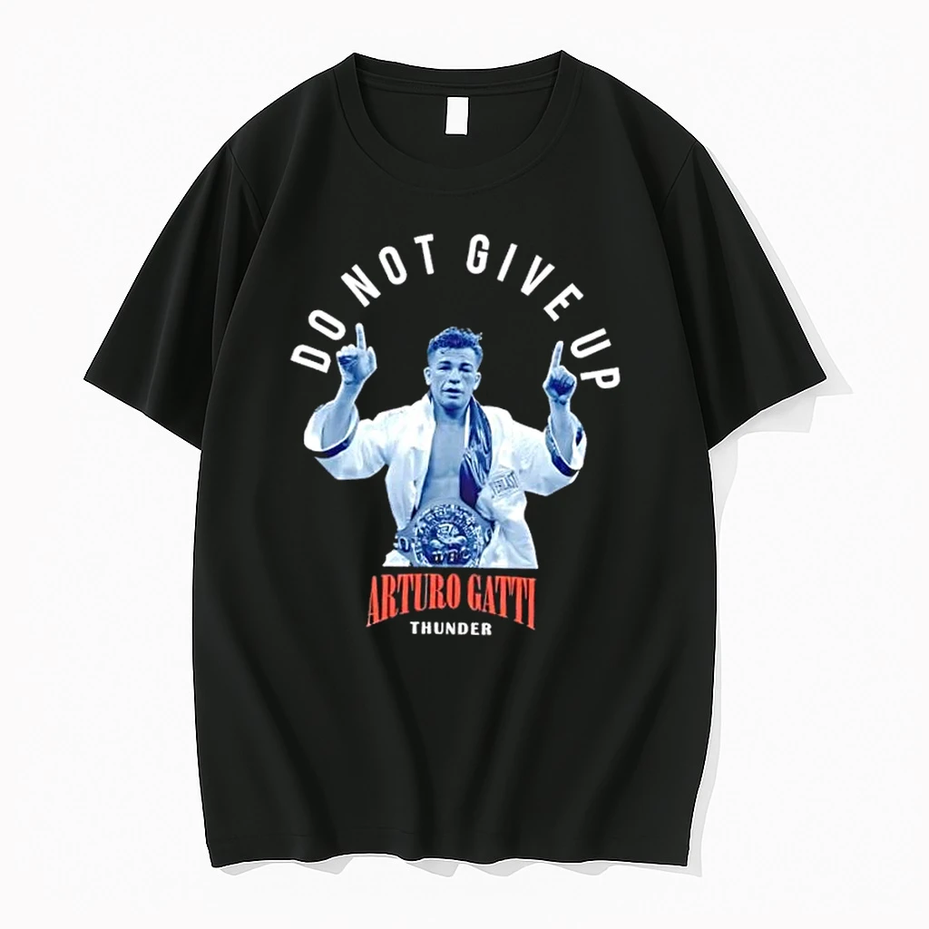 Do Not Give Up Arturo Gatti Thunder Shirts