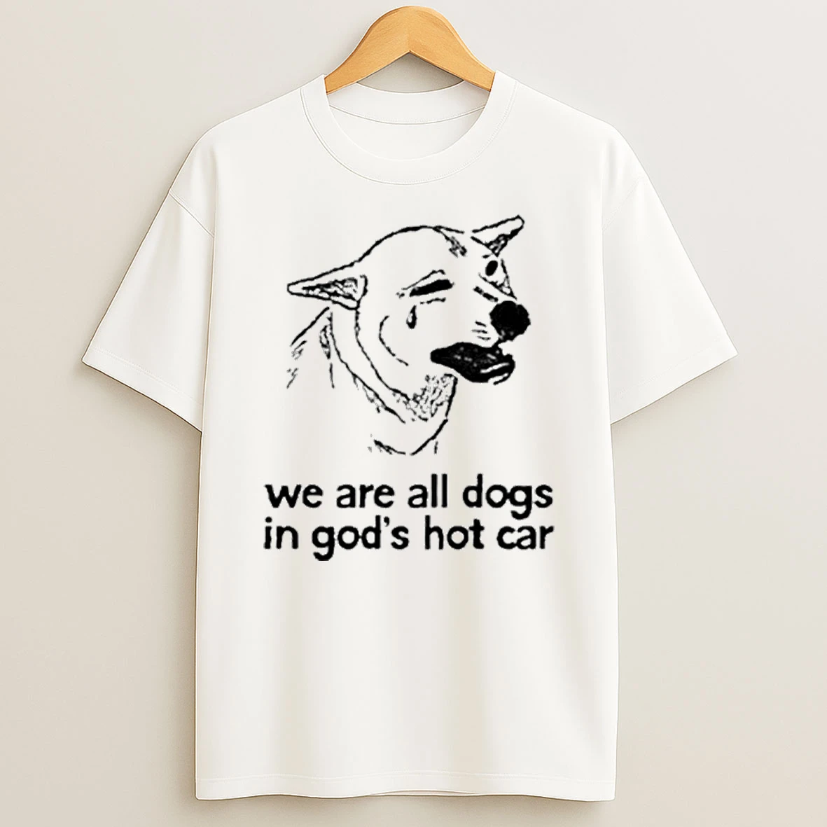 Dog We Are All Dogs In Gods Hot Car Tour 2025 Shirts