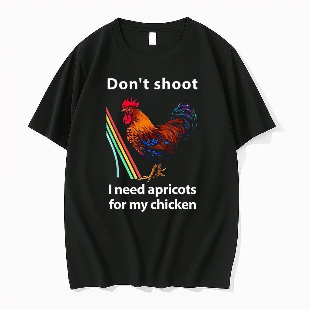 Dont Shoot I Need Apricots For My Chicken Funny Raiders Shirts