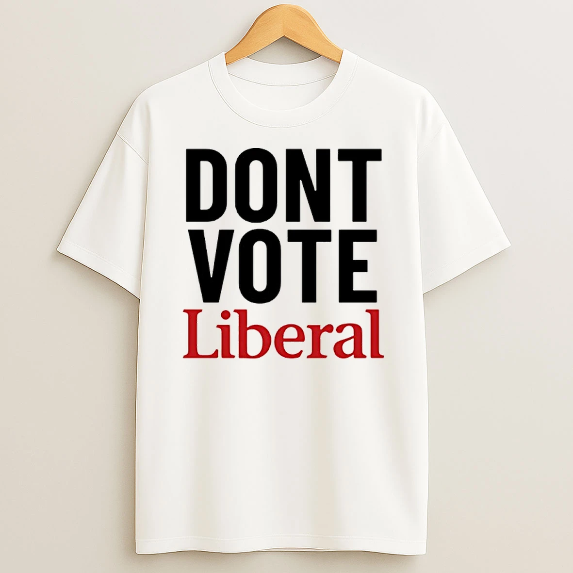 Dont Vote Liberal Canada Shirts