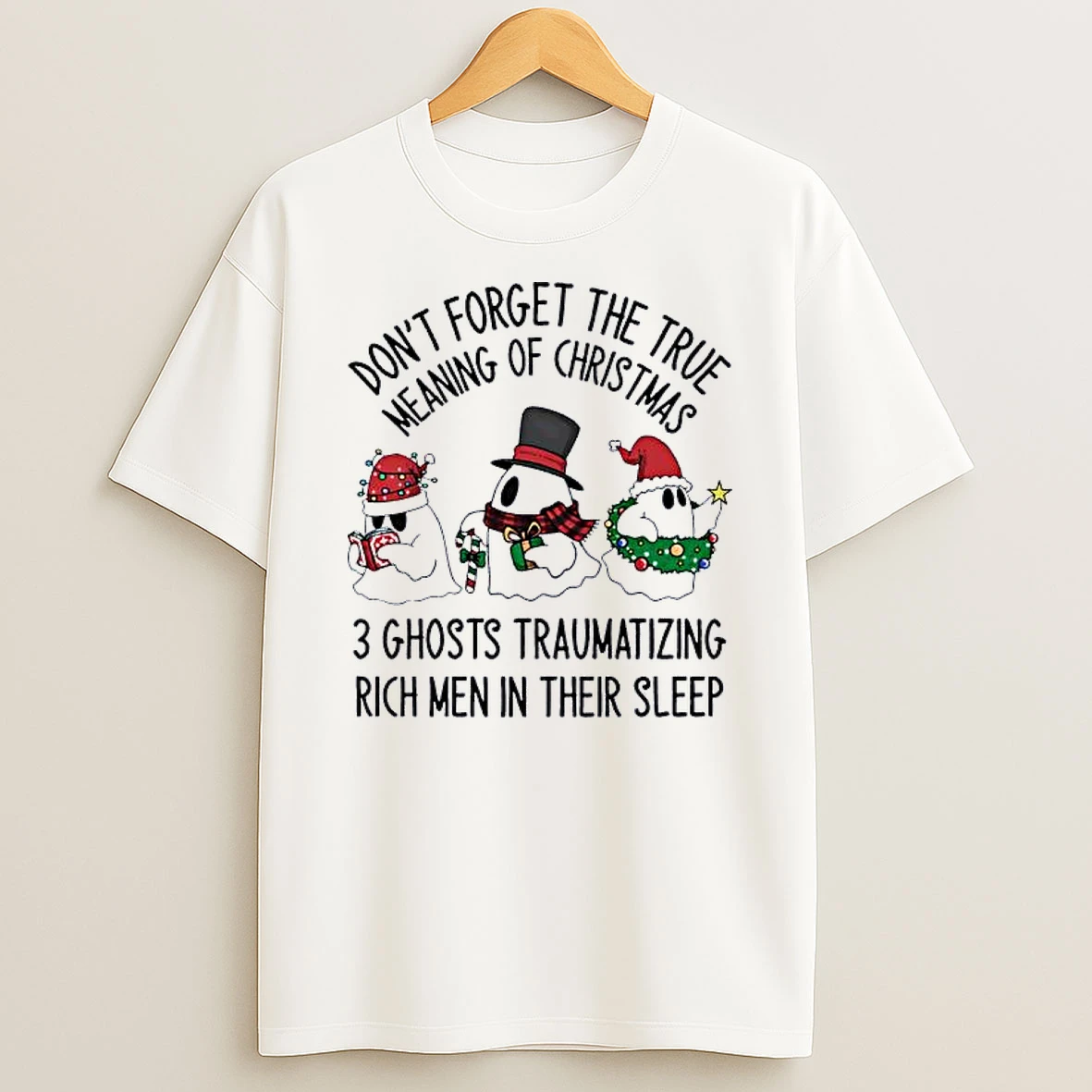 Dont Forget The True Meaning Of Christmas 3 Ghosts Traumatizing Rich Men In Their Sleep Shirts