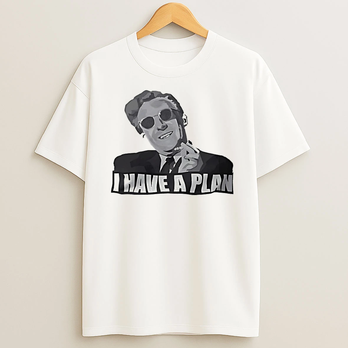 Dr Strangelove I Have A Plan Shirts