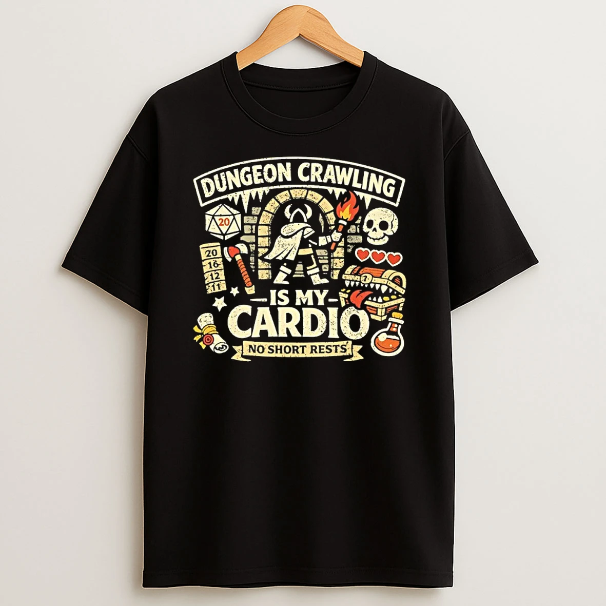 Dungeon Crawling Is My Cardio No Short Rests Shirts