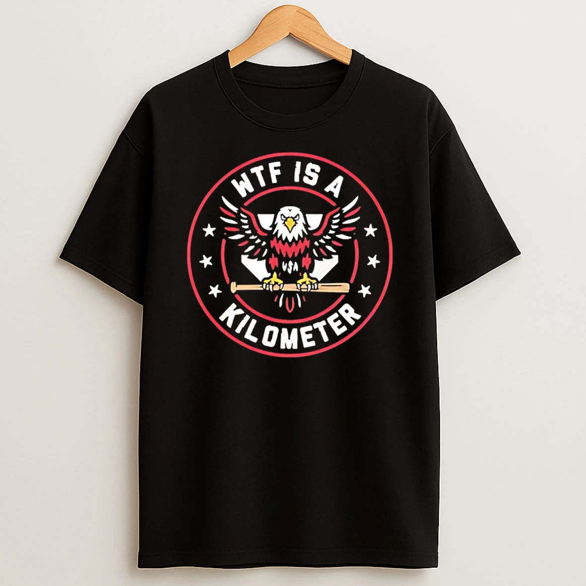Eagle America Wtf Is A Kilometer Shirts