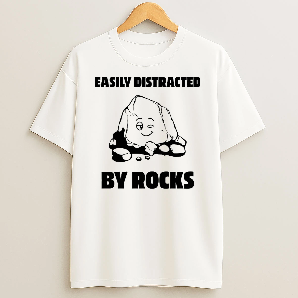 Easily Distracted By Rocks Shirts