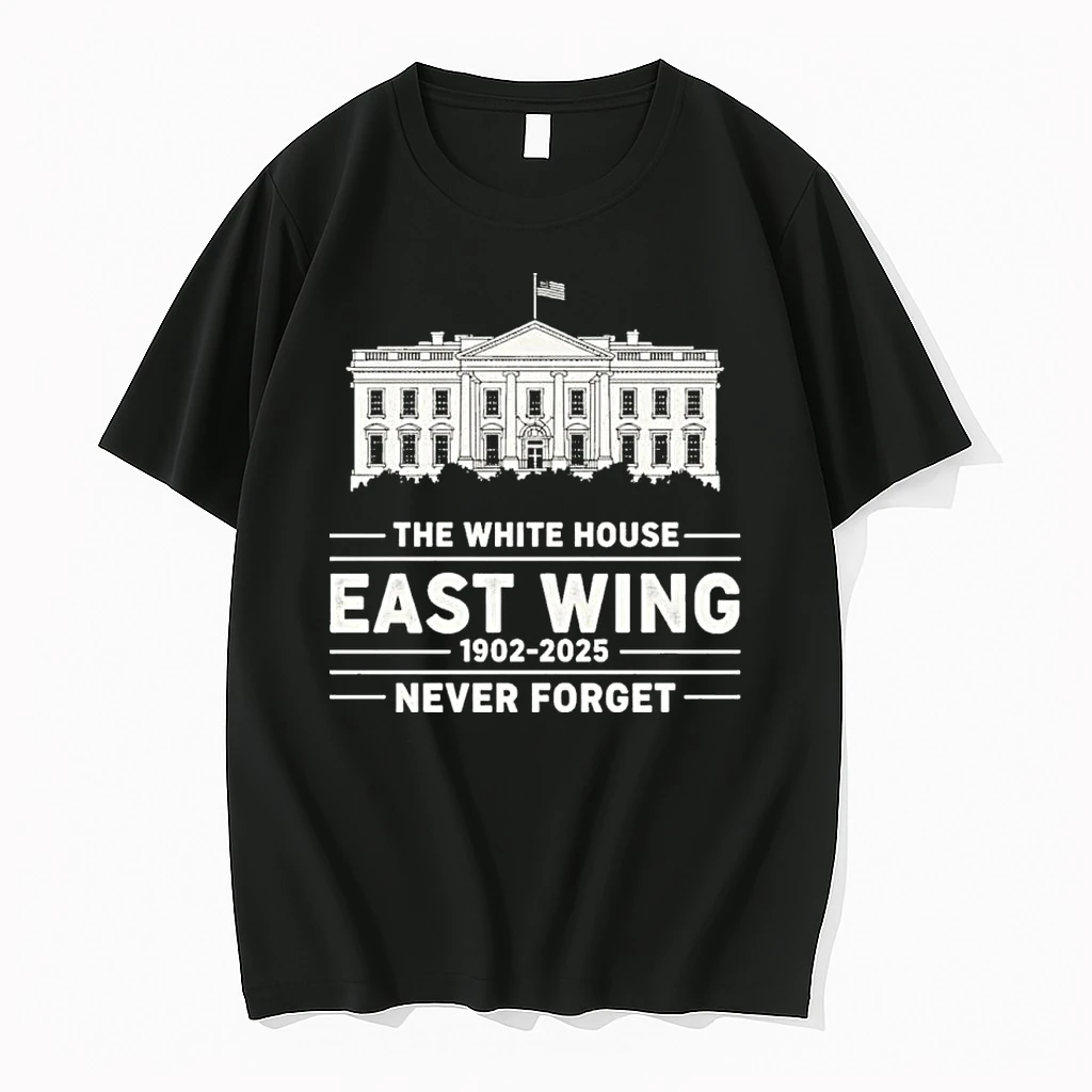 East Wing White House 1902 2025 Never Forget Shirts