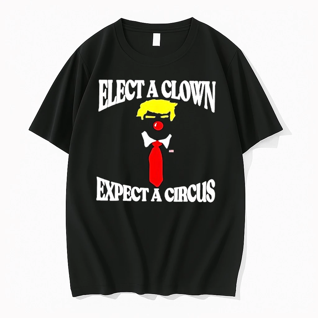 Elect A Clown Expect A Circus Shirts