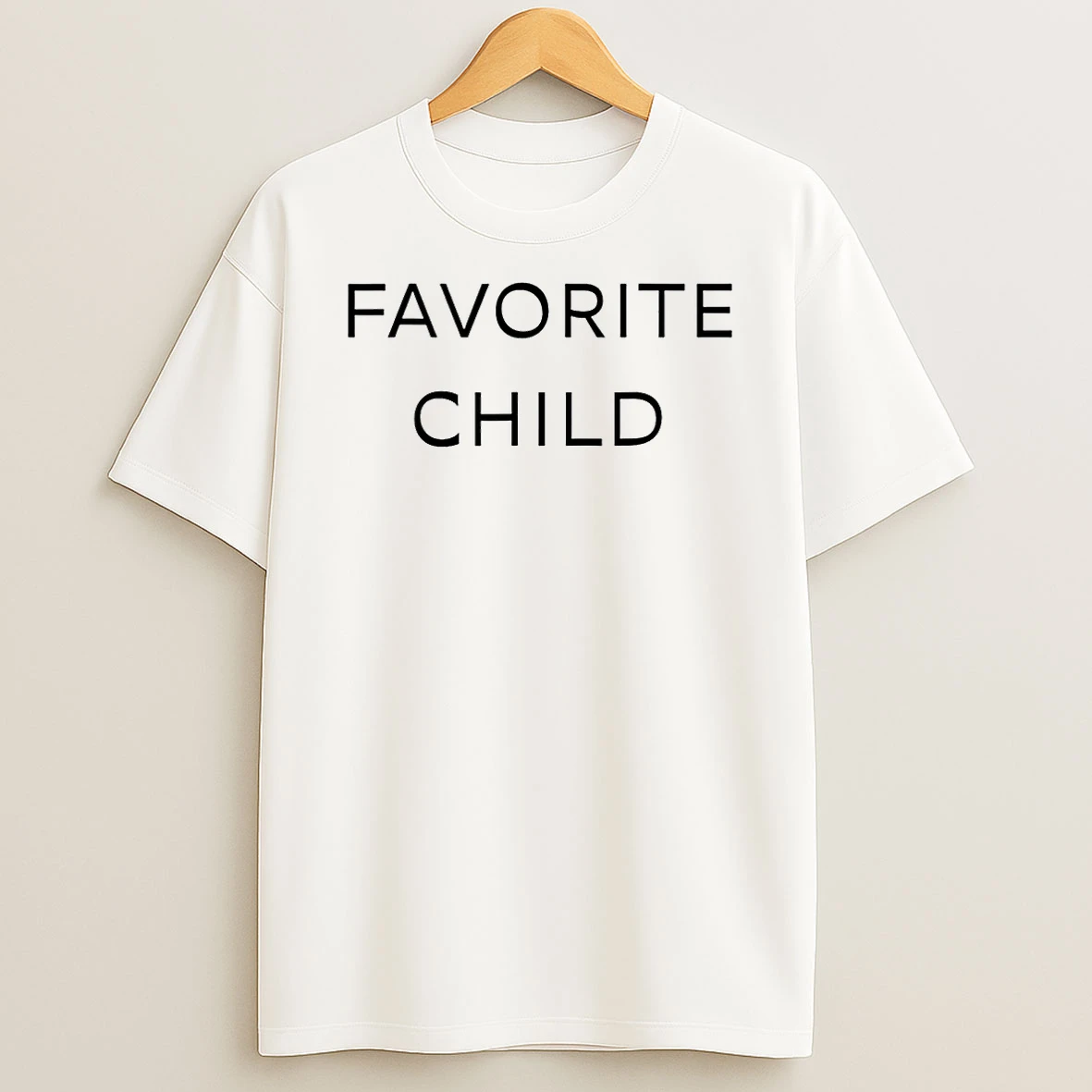 Favorite Child Shirts
