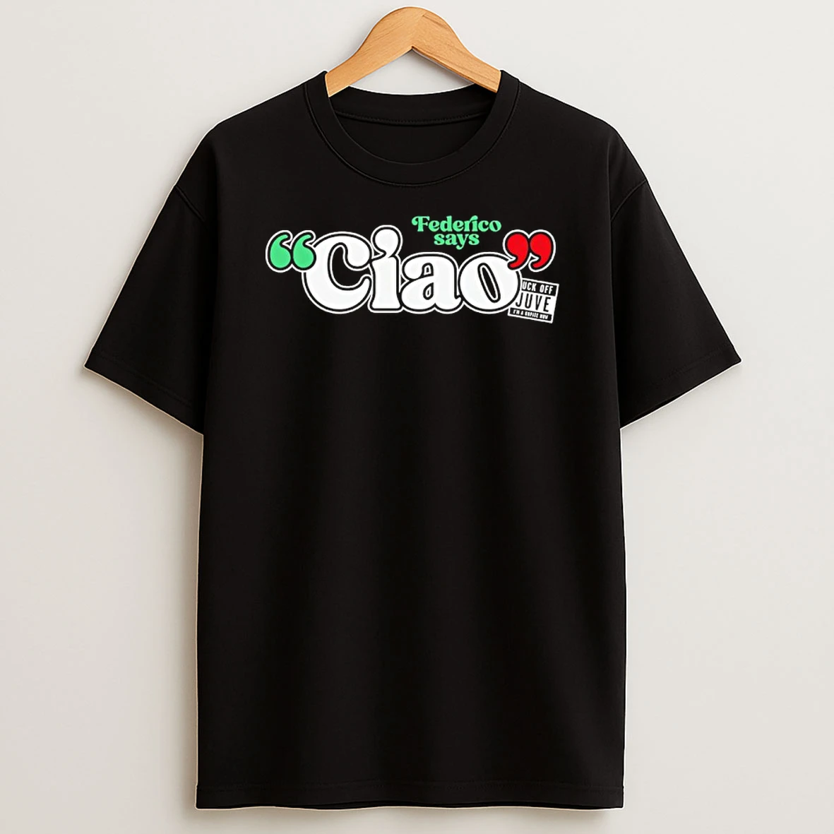 Federico Says Ciao Italian Shirts
