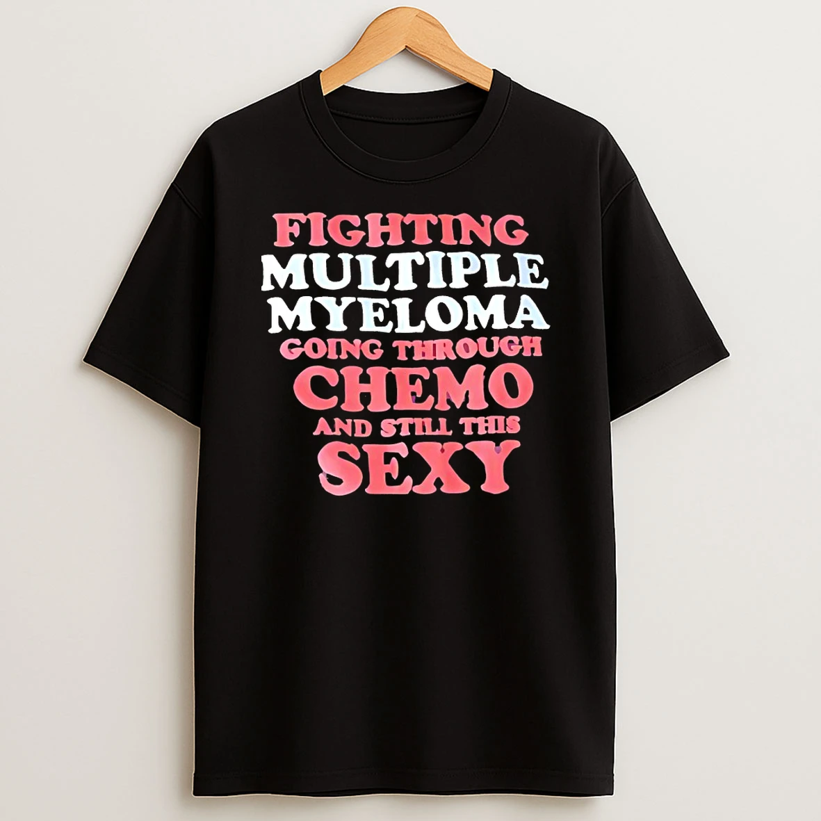 Fighting Multiple Myeloma Going Through Chemo And Still This Sexy Shirts