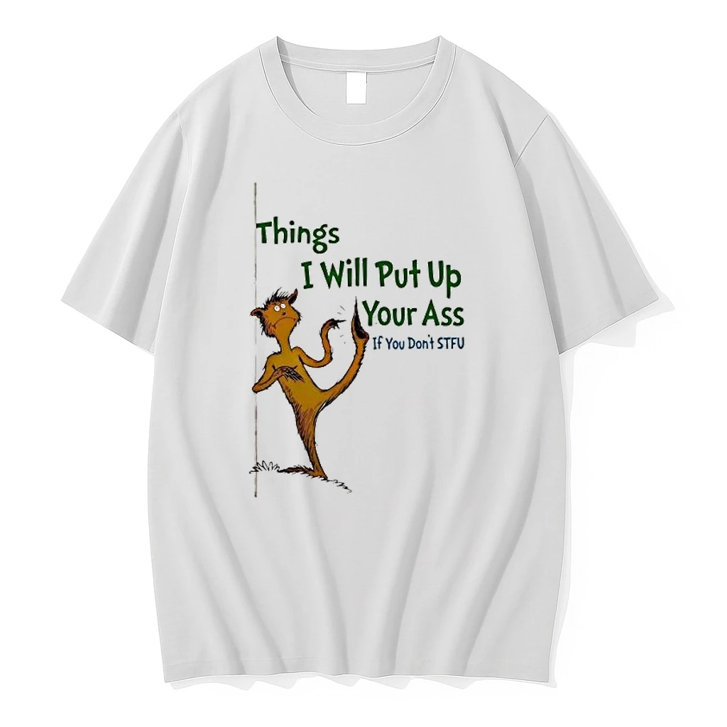 Foot Guy Things I Will Put Up Your Ass Shirts