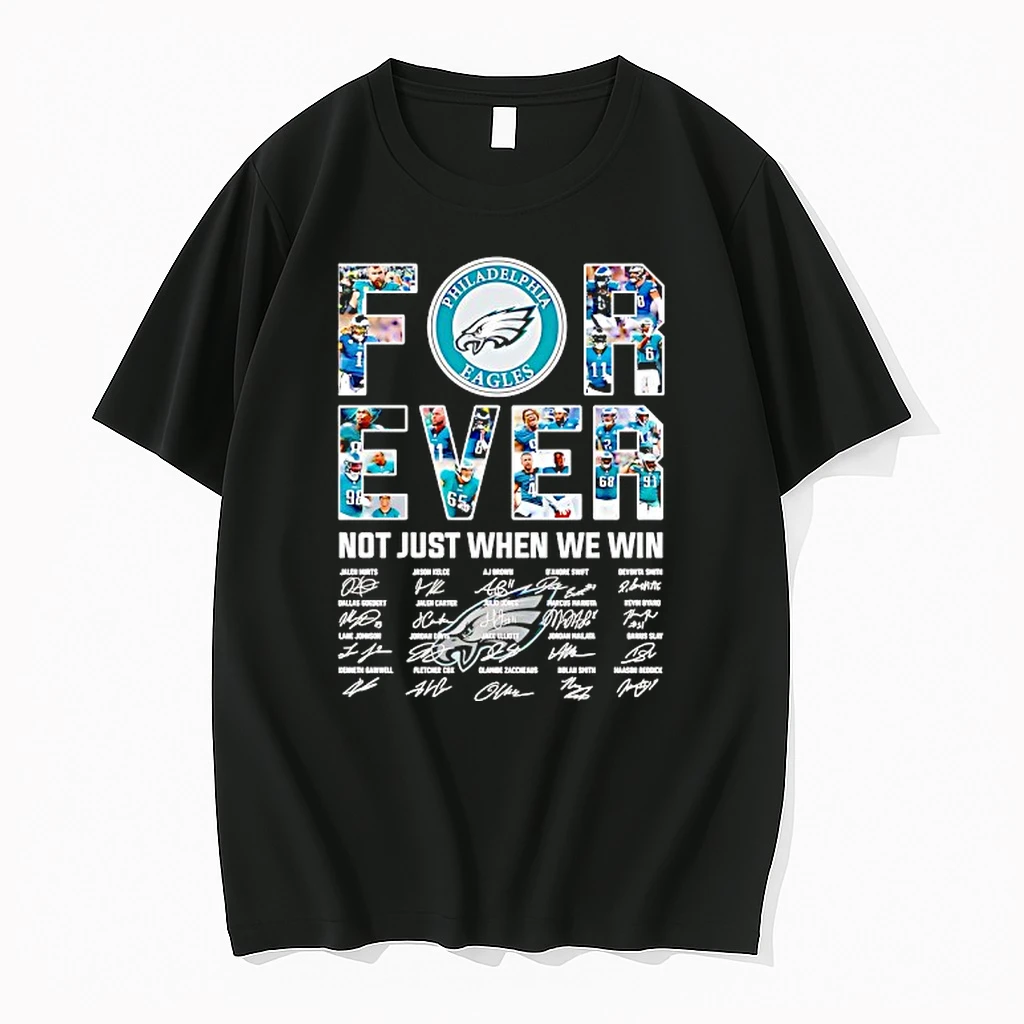 Forever Philadelphia Eagles Football Not Just When We Win Signatures Shirts