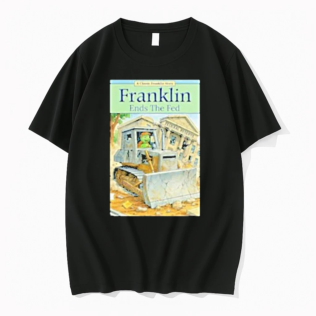 Franklin Ends The Fed Shirts