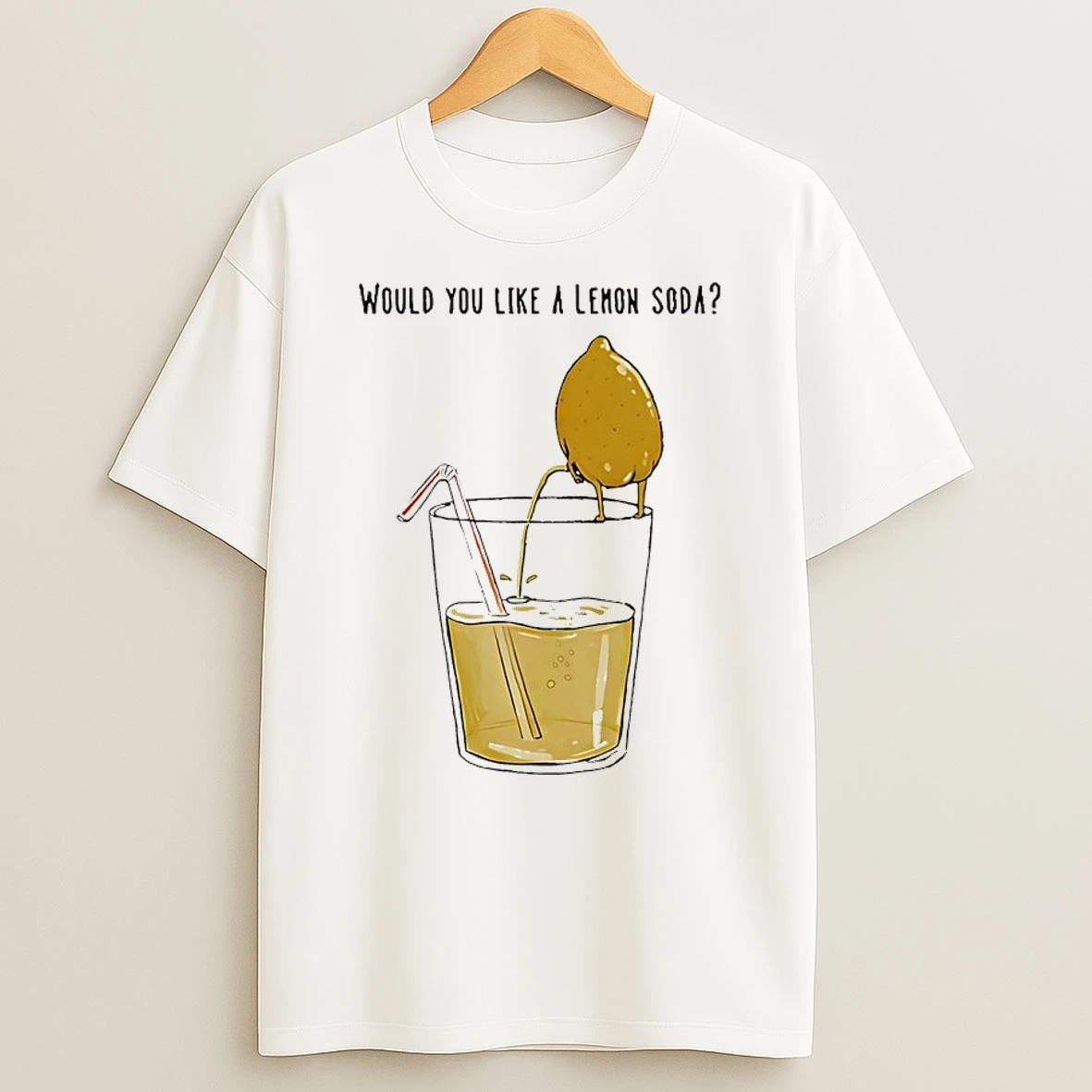 Freshly Squeezed Lemon Juice Would You Like A Lemon Soda Funny Shirts