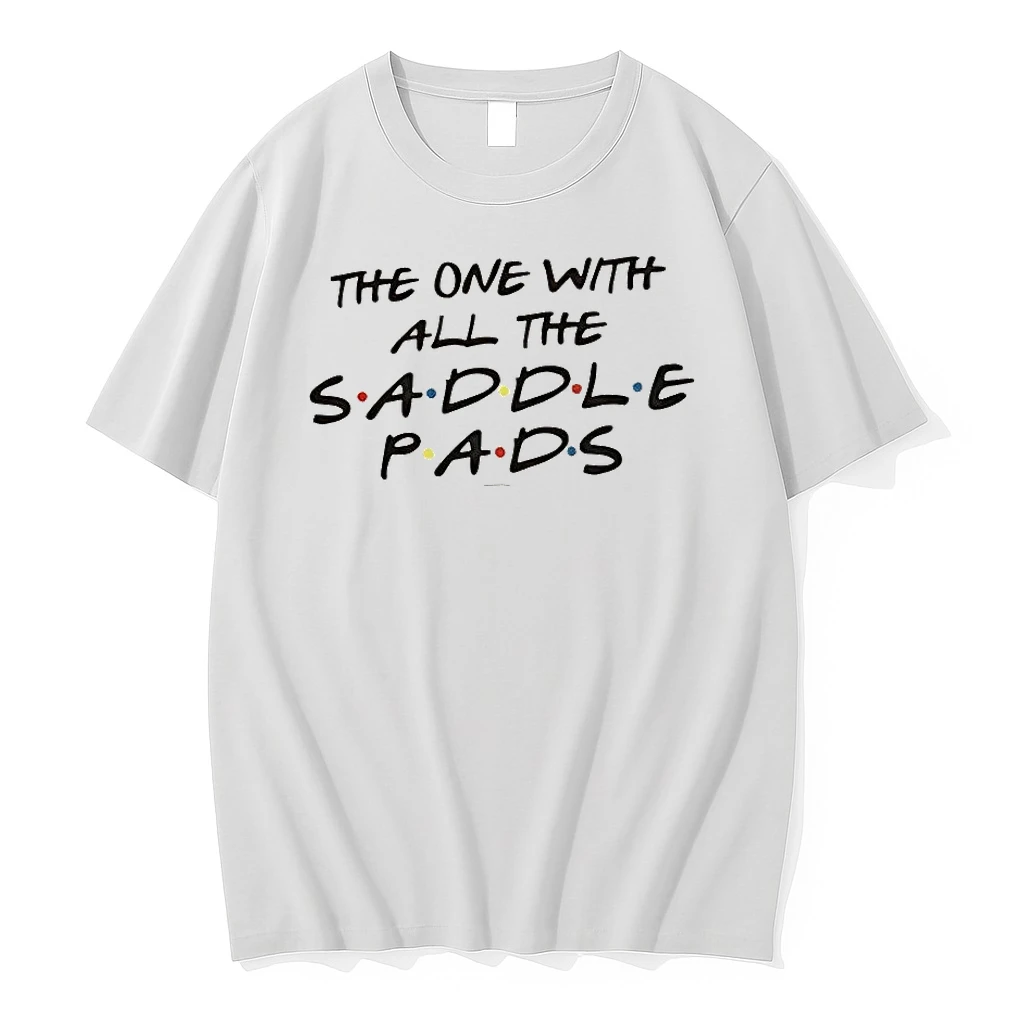 Friends The One With All The Saddle Pads Shirts