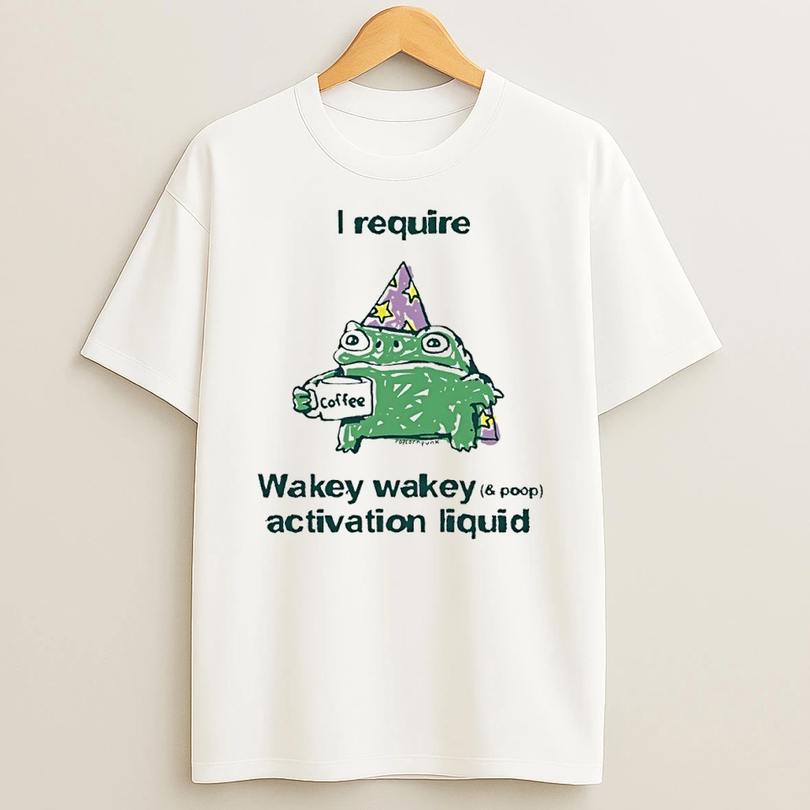 Frog Coffee I Require Wakey Wakey Activation Liquid Shirts