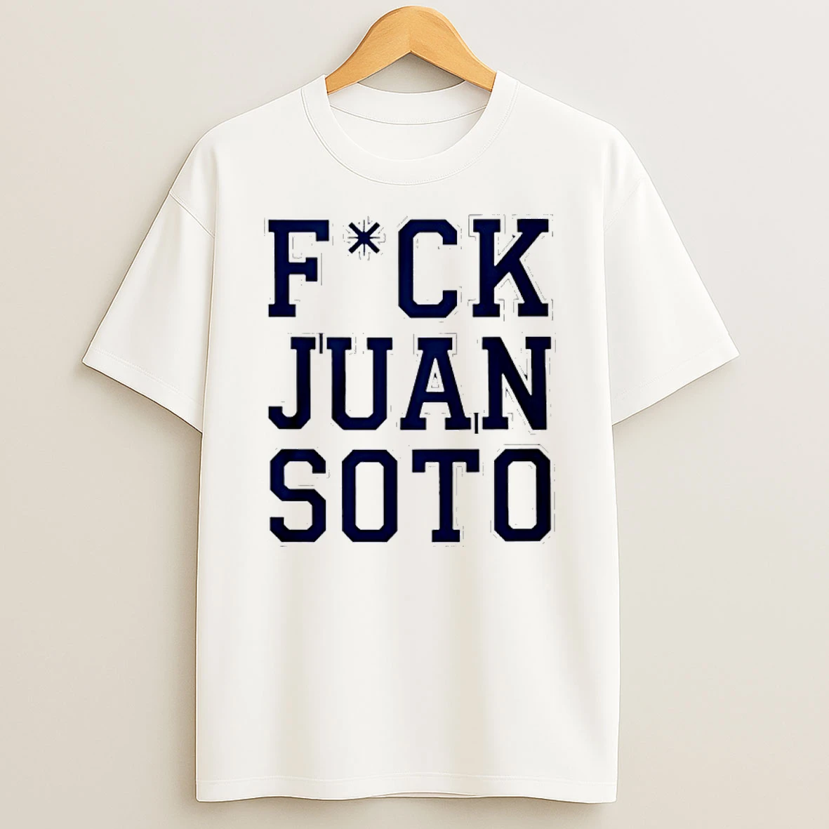 Fuck Juan Soto New York Yankees Shirts
