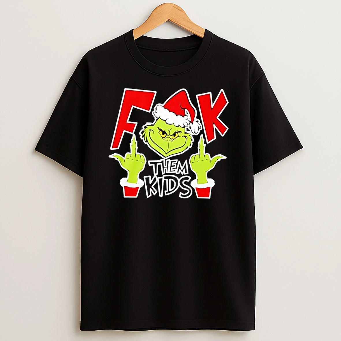 Fuck Them Kids Grinch Middle Finger Shirts