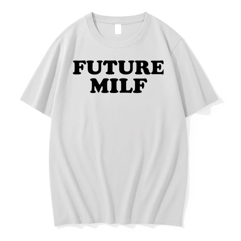 Future Milf Shirts
