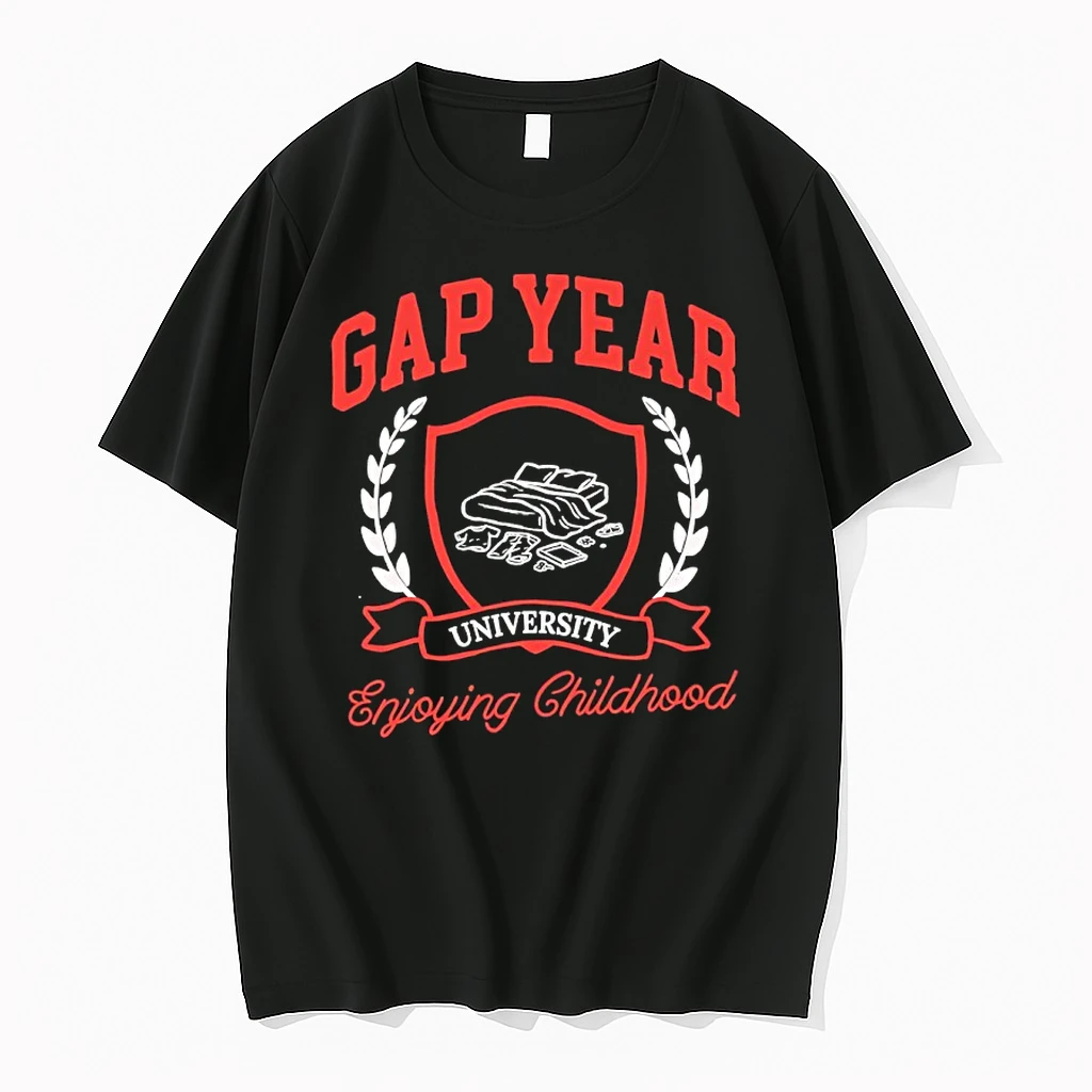 Gap Year University Enjoying Childhood Shirts