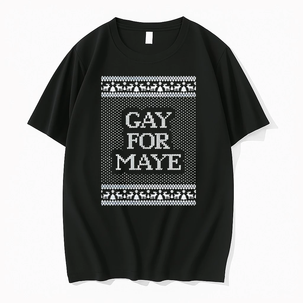 Gay For Maye Tacky Christmas Shirts