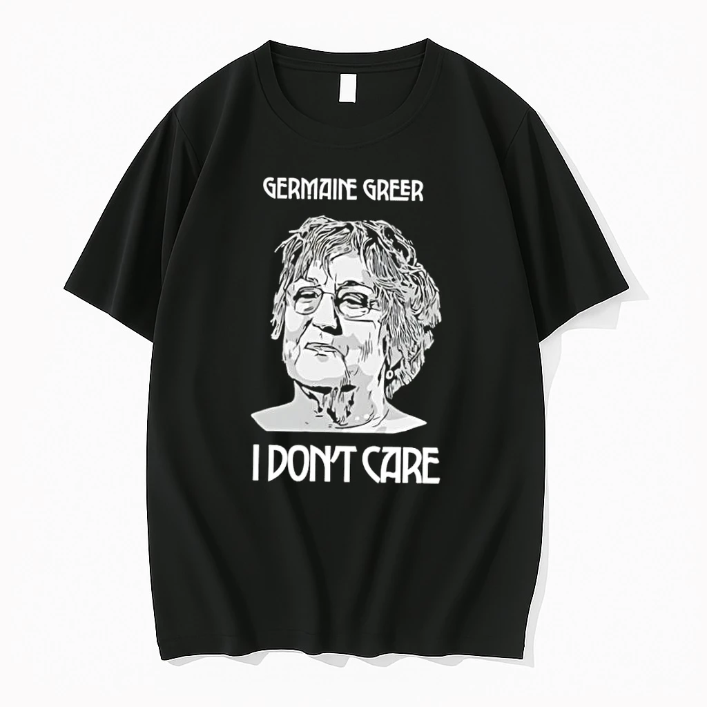 Germaine Greer I Dont Care Shirts