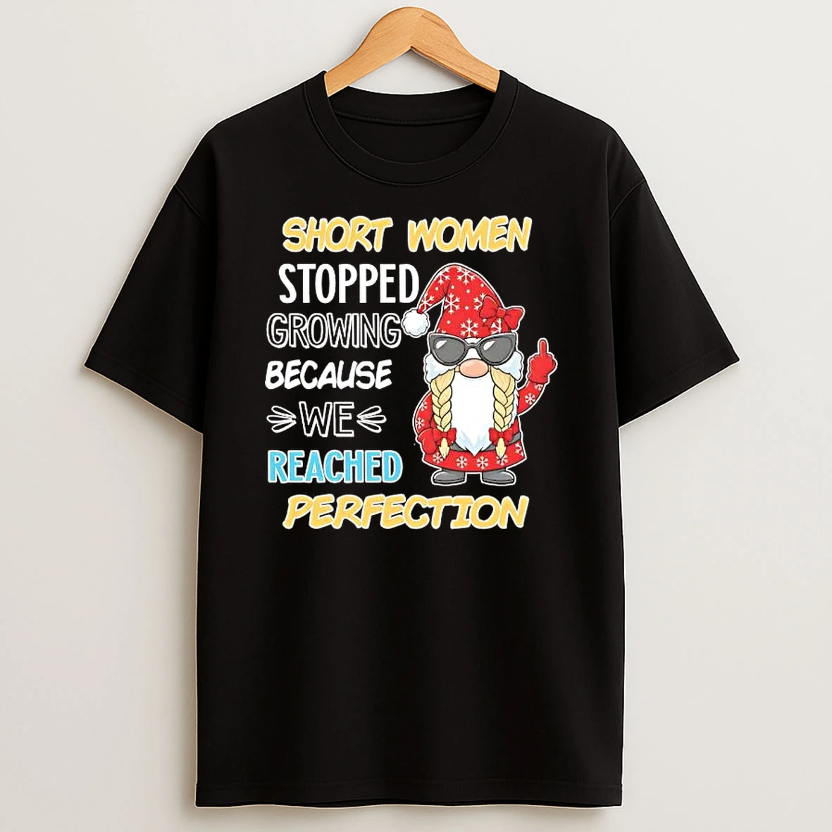 Gnome Short Women Stopped Growing Shirts