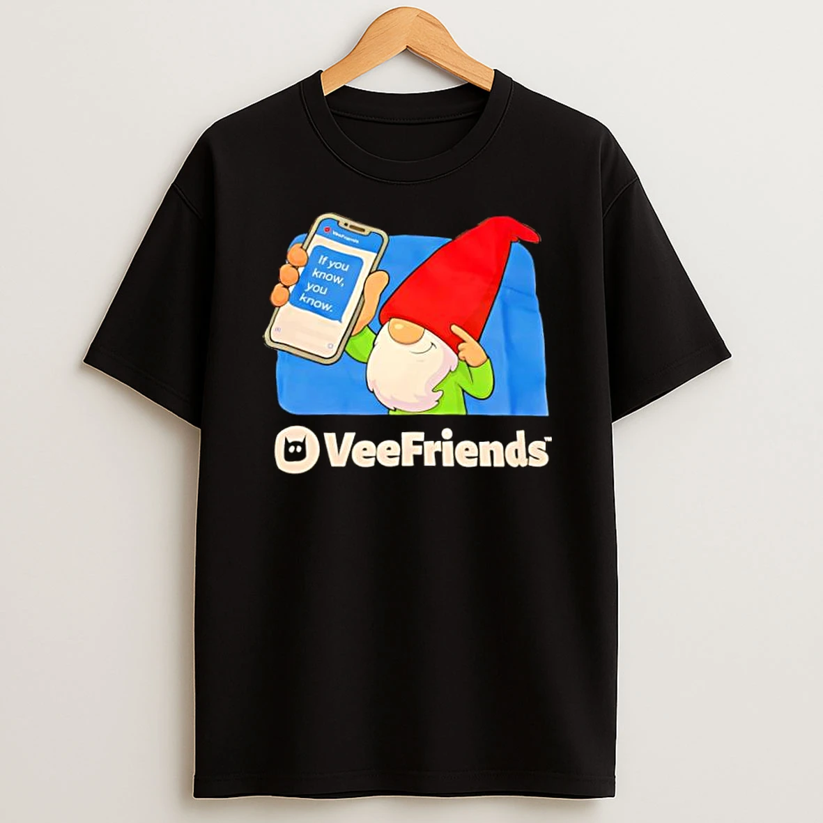 Gnomz Veefriends If You Know You Know Shirts