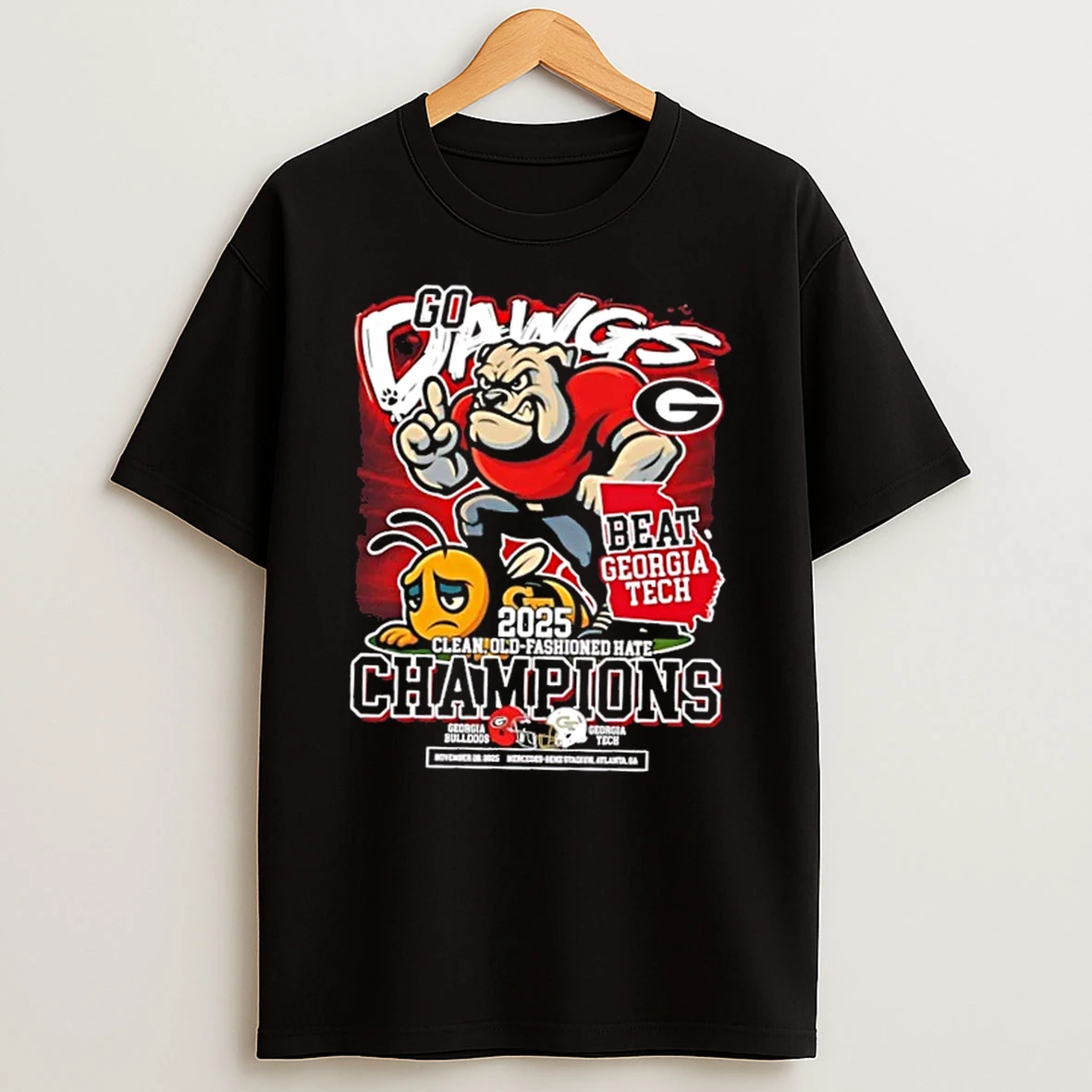 Go Dawgs Georgia Bulldogs Beat Georgia Tech Yellow Jackets 2025 Clean Old Fashioned Hate Champions Shirts