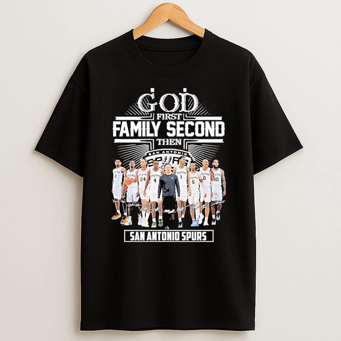 God First Family Second Then San Antonio Spurs Shirts